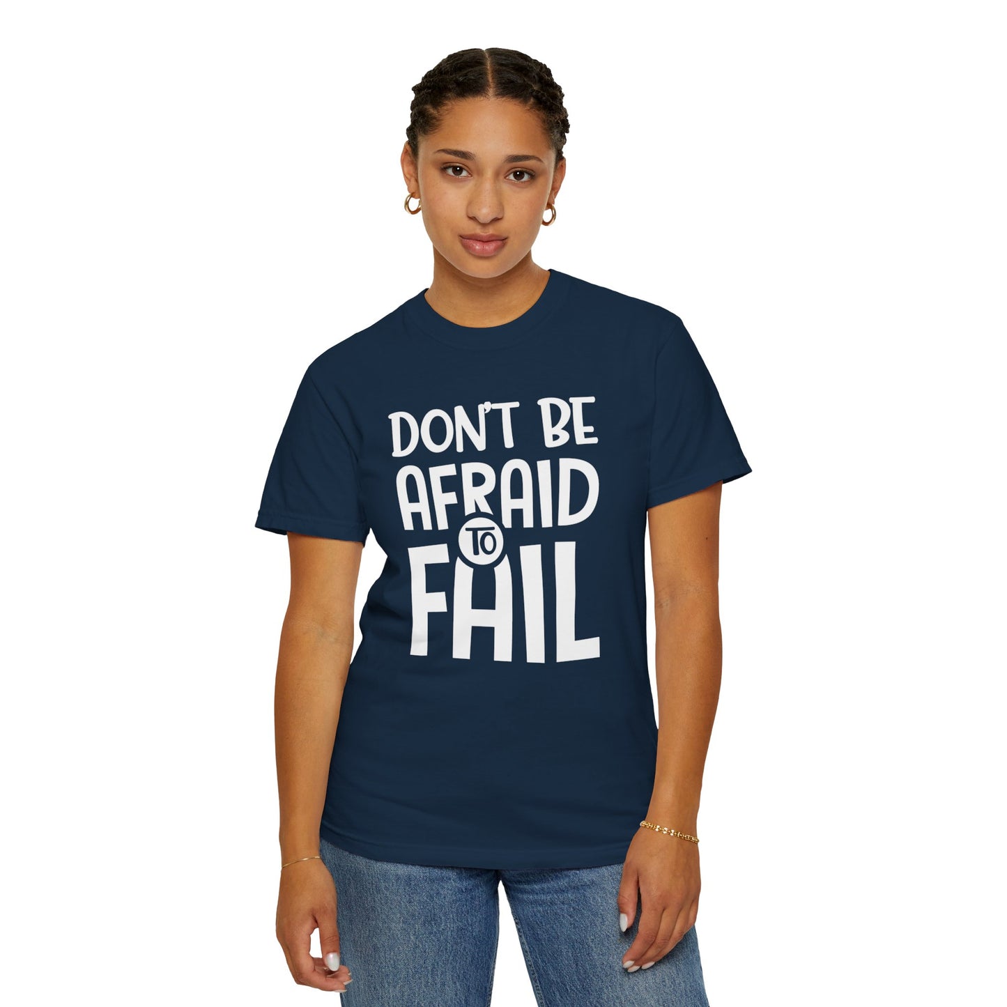 Motivational Don’t Be Afraid To Fail Hard Work Rise Above Positivity Determination Progress Dedication Unisex Heavy Cotton T-Shirt