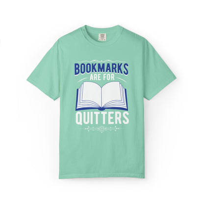 Bookmarks Are For Quitters Literary Glamour Trendy Tee Topics Story Reads Sparkling Stories Reminders Unisex Heavy Cotton T-Shirt
