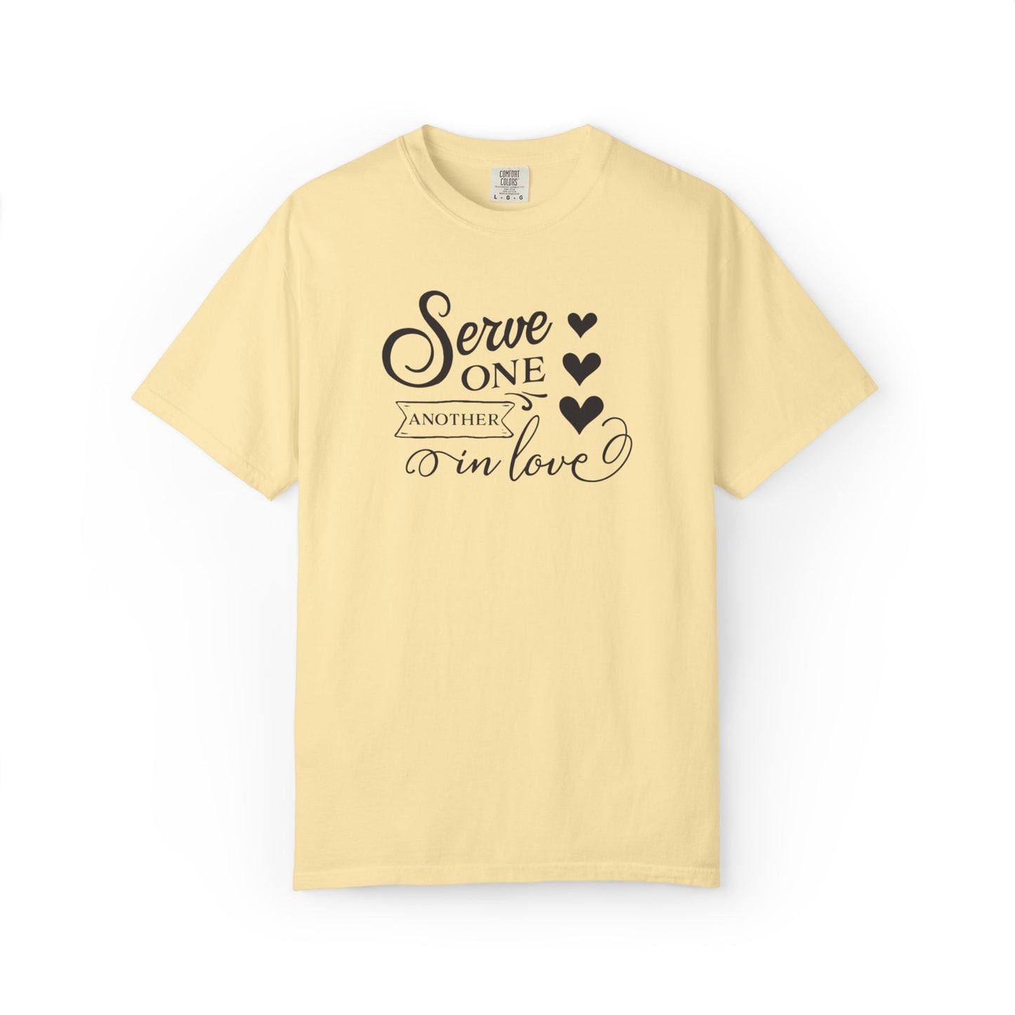 Serve One Another In Love Emotional Bond Affection Lovers Tee Romantic Relationship Forever Support Unisex Heavy Cotton T-Shirt
