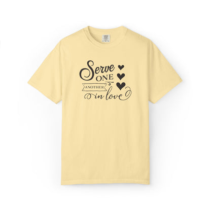 Serve One Another In Love Emotional Bond Affection Lovers Tee Romantic Relationship Forever Support Unisex Heavy Cotton T-Shirt