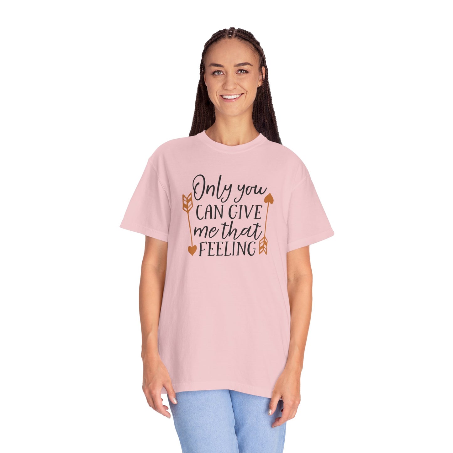 Only You Can Give Me That Feeling Heartfelt Moments Tee Serendipity Connection Romance Chemistry Beginning Of Love Unisex Heavy Cotton T-Shirt