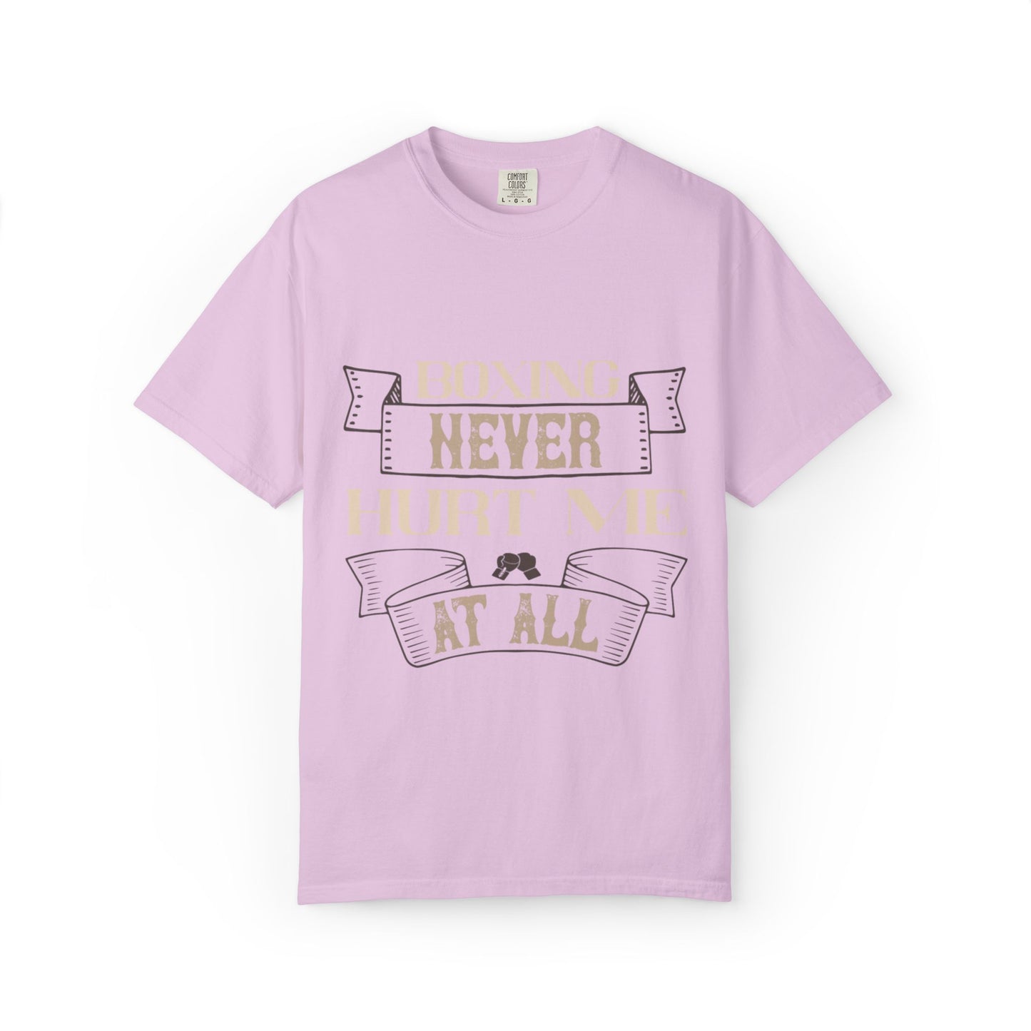 Motivational Boxing Never Hurt Me At All Enthusiasm Focus Fearless Strength Unisex Heavy Cotton T-Shirt