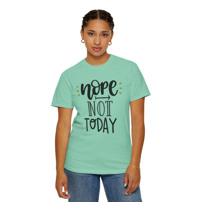Nope Not Today Idle Moments Tee Cozy Living Contented Loafing Unisex Heavy Cotton T-Shirt