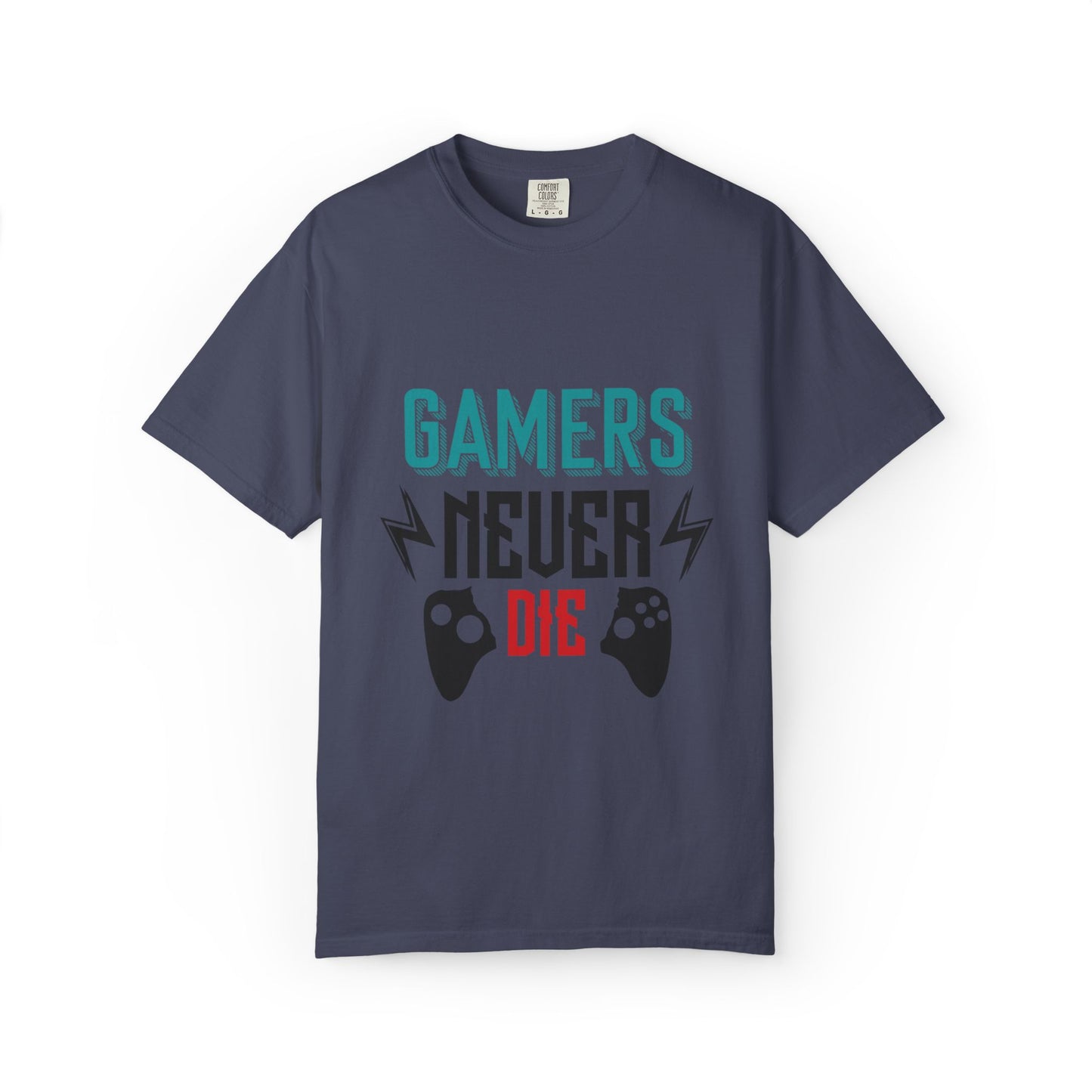 Gamers Never Die Warriors Tee Non-Stop Playing Obsession Mastery Thrill Unisex Heavy Cotton T-Shirt