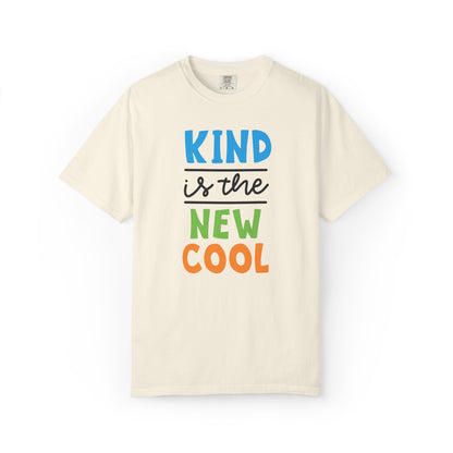 Kind Is The New Cool Positive Affirmation Tee Heartfelt Advice Inspirational Words Unisex Heavy Cotton T-Shirt