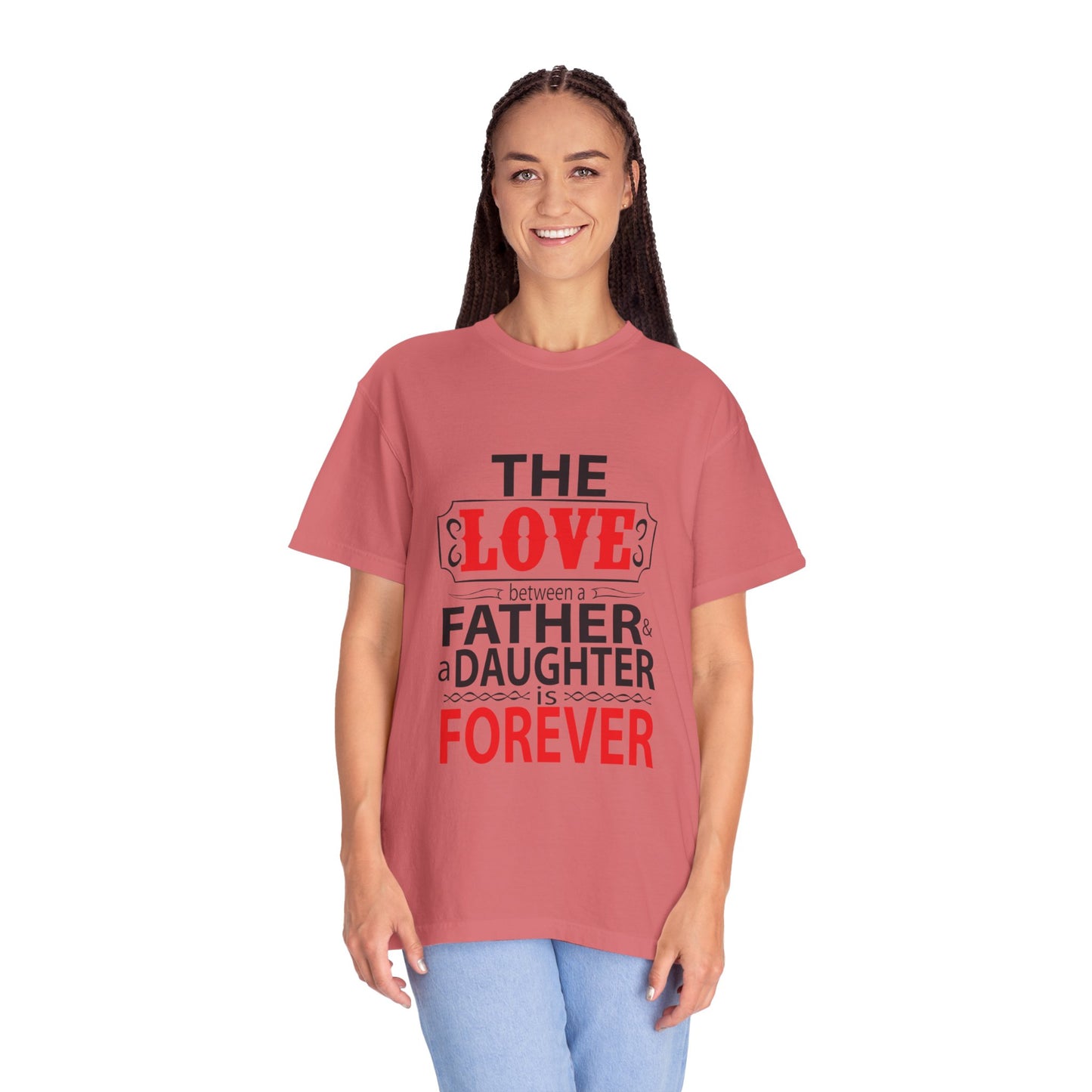 The Between A Father Daughter Is Forever Fatherhood Father’s Pride Trendy Tee Dad Life Daddy Diaries Kindness Children Unisex Heavy Cotton T-Shirt