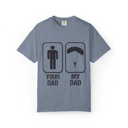 Proud Son Your Dad My Dad Thrill-Seeker Father Parenting Journey Ideal Skydiving Unisex Heavy Cotton T-Shirt
