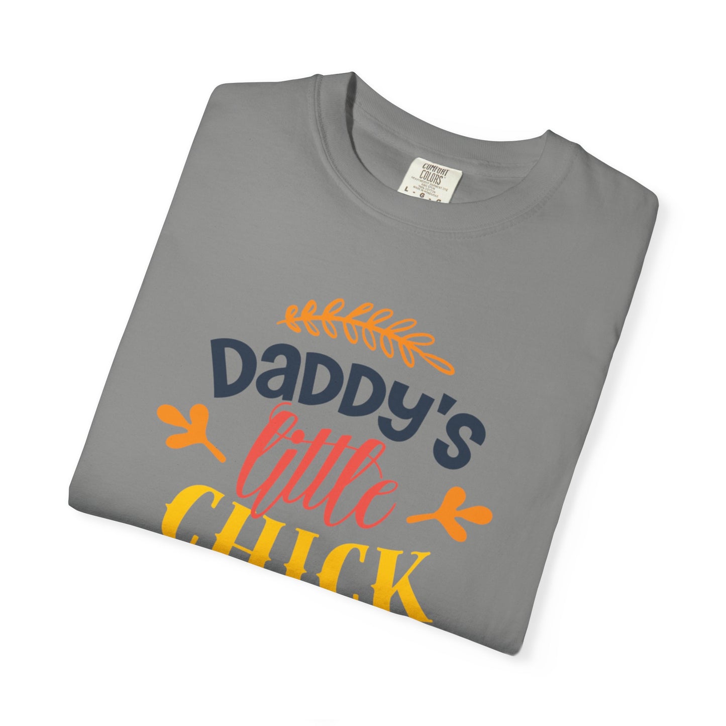 Daddy’s Little Chick Confidence Tee Elegance Charming Appealing Beauty Easter Celebration Unisex Heavy Cotton T-Shirt