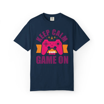Inspirational Keep Calm And Game On Pro Gamer Skills Gaming Mindset Gaming Community Gaming Console Unisex Heavy Cotton T-Shirt