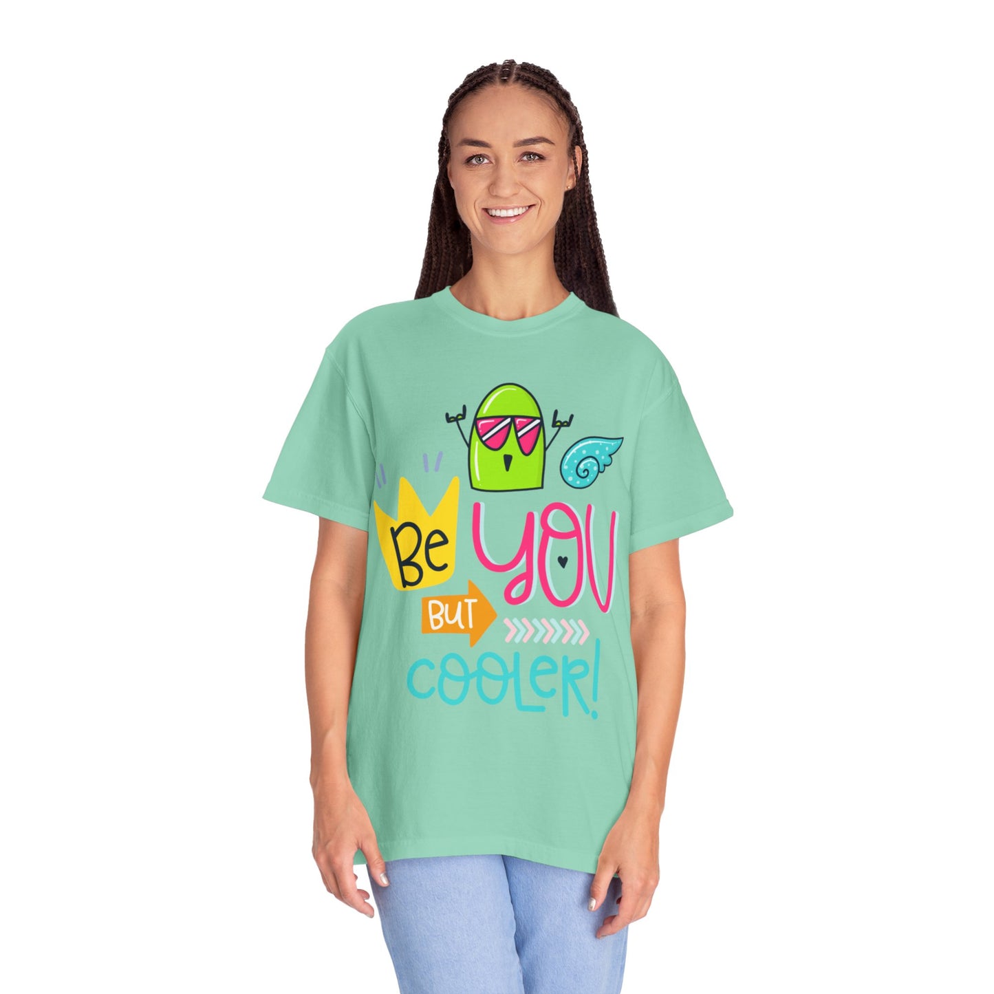 Be You But Cooler! Embrace Freedom Tee Youthful Spirit Fearless Living Carefree Life Unisex Heavy Cotton T-Shirt