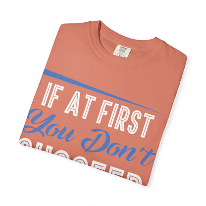 If At First You Don’t Succeed Call Dad Family Moments Fatherly Care Family Values Passion Graphic Print Style Tee Gift For Friends Family Fathers Day Birthday Celebrations Special Events Casual Wear
