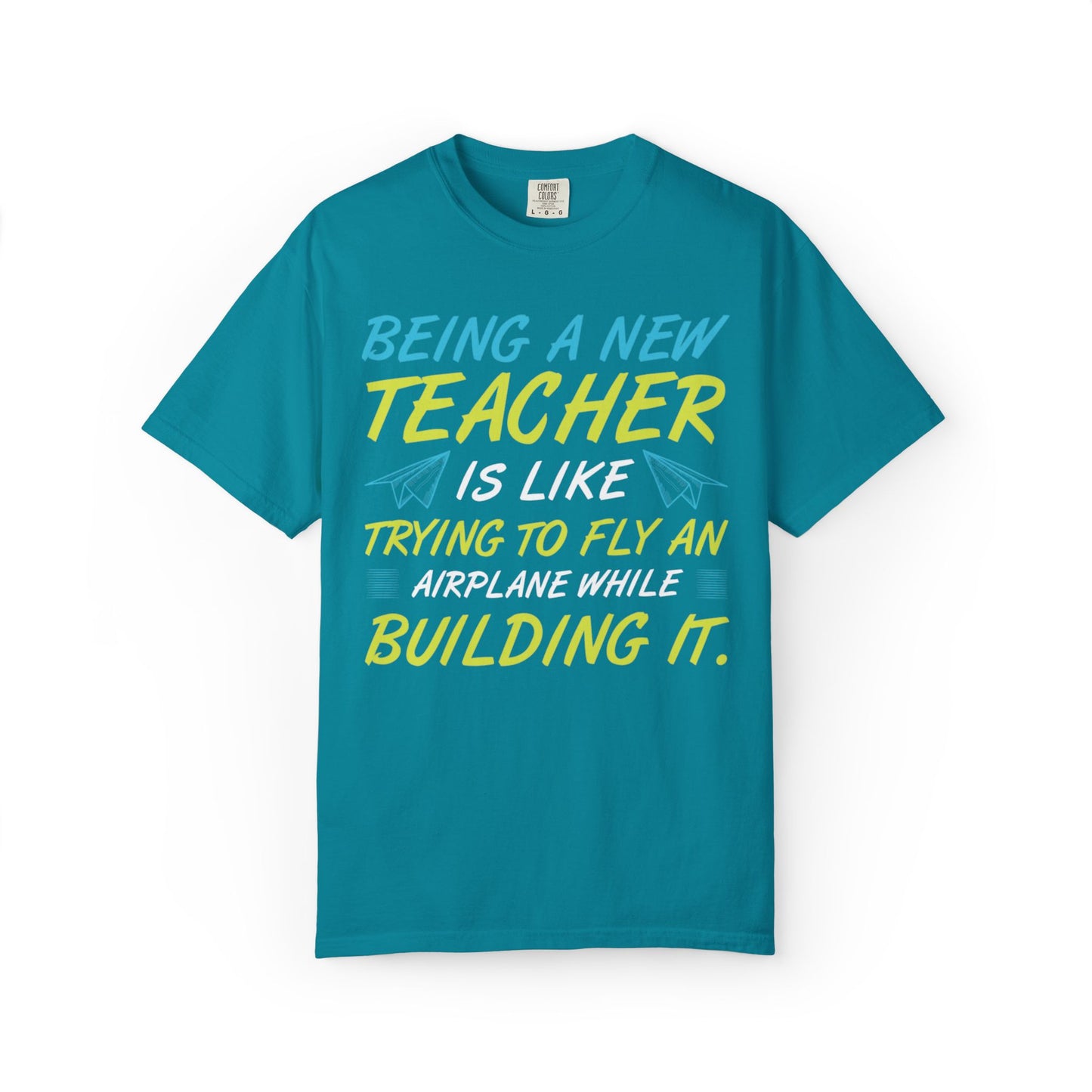 Exciting Being A New Teacher Is Like Trying To Fly An Airplane Professional Development Role Model Unisex Heavy Cotton T-Shirt