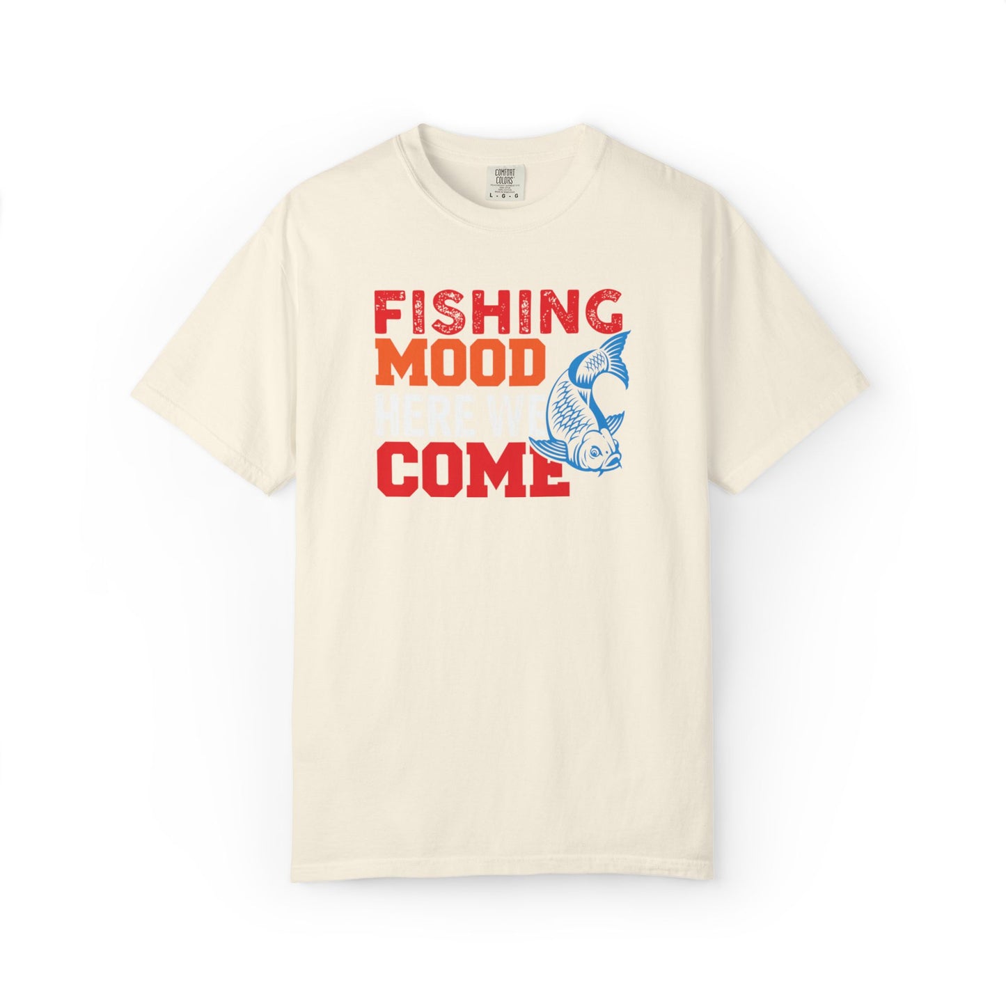 Fishing Mood Fishing Gear Sarcastic Fisherman Fishing Tee Unisex Heavy Cotton T-Shirt