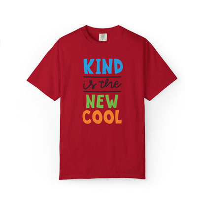 Kind Is The New Cool Positive Affirmation Tee Heartfelt Advice Inspirational Words Unisex Heavy Cotton T-Shirt