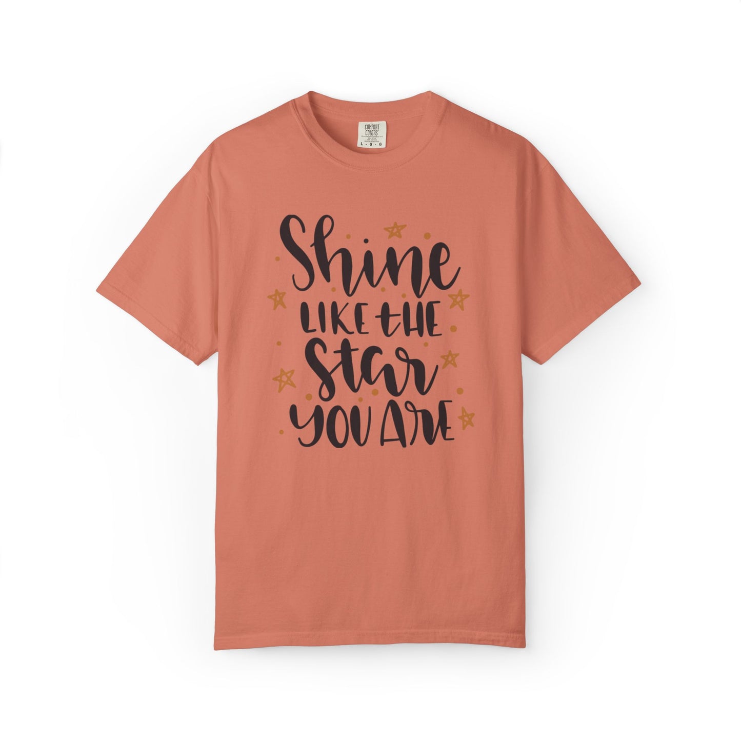Shine Like A Star You Are Keep Trying Determination Tee Hard Work Success Unstoppable Hustle Fame Unisex Heavy Cotton T-Shirt