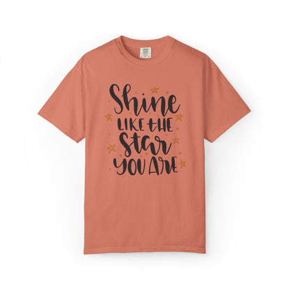 Shine Like A Star You Are Keep Trying Determination Tee Hard Work Success Unstoppable Hustle Fame Unisex Heavy Cotton T-Shirt