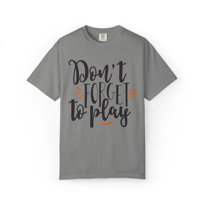 Don’t Forget To Play Warriors Tee Non-Stop Playing Gaming Obsession Unisex Heavy Cotton T-Shirt