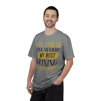 Motivational My Job Is To Work My Best Boxing In The Ring Boxing Enthusiast Boxing Ring Strength Training Unisex Heavy Cotton T-Shirt