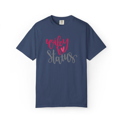 Wifey Status Loyal Tee Fun-loving Elegant Captivating Graceful Amazing Unisex Heavy Cotton T-Shirt