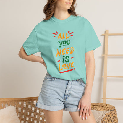All You Need Is Love T-Shirt — Retro Handwritten Love Graphic Unisex Heavy Cotton T-Shirt