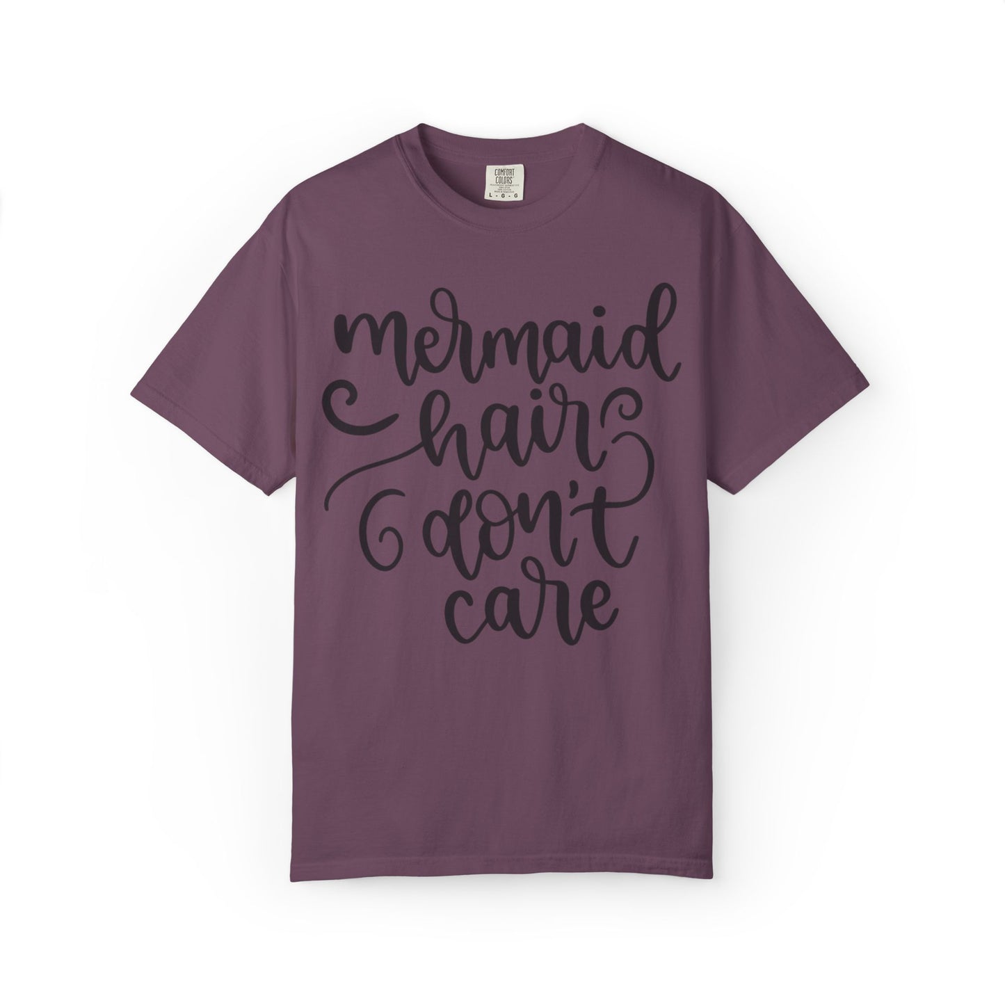 Mermaid Hair Don’t Care Heartwarming Lovely Tee Adorable Sweet Charismatic Underwater Beauty Ocean Guardians Unisex Heavy Cotton T-Shirt