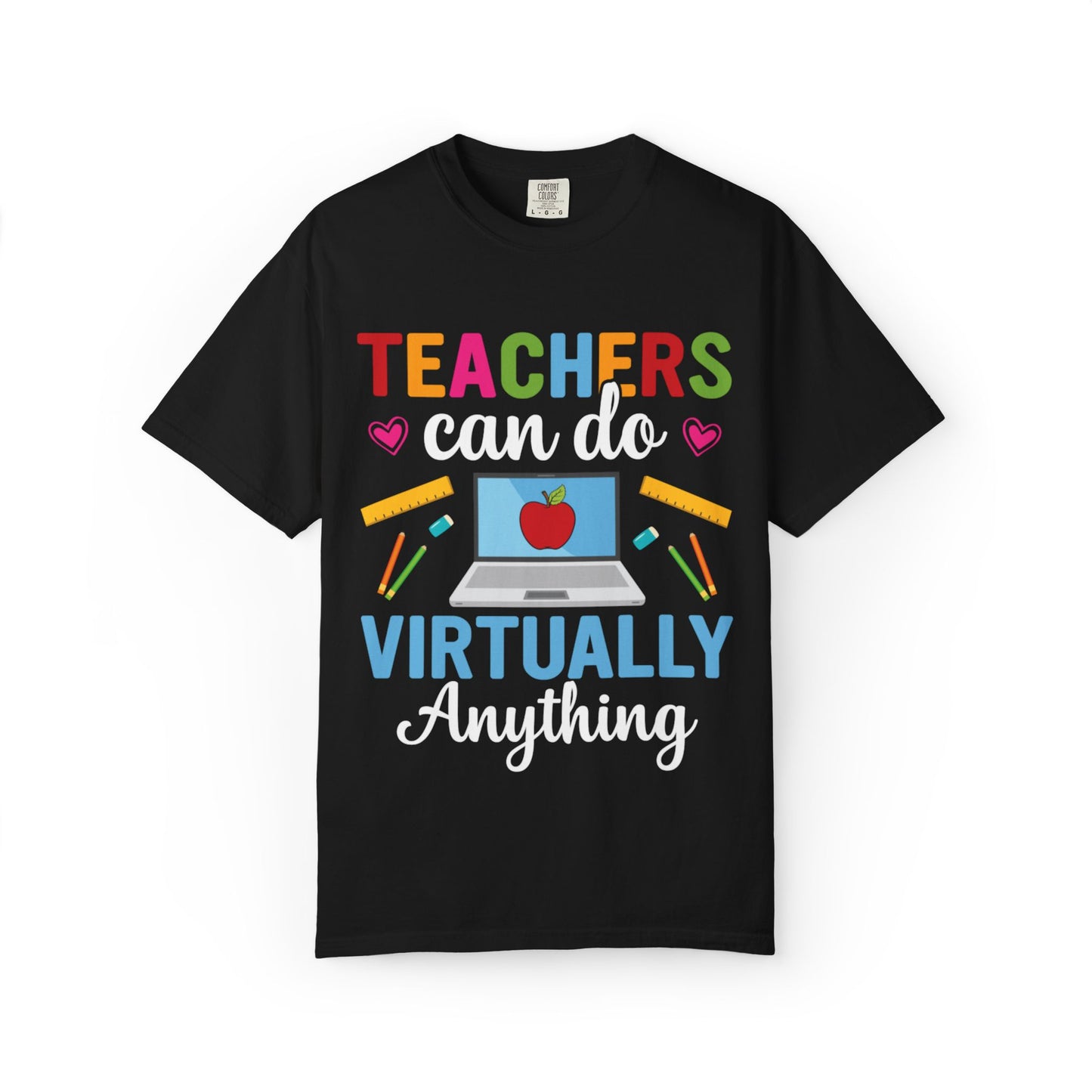 Inspirational Teacher Can Do Virtually Anything Enlightenment Bridge Builder Lifelong Mission Unisex Heavy Cotton T-Shirt
