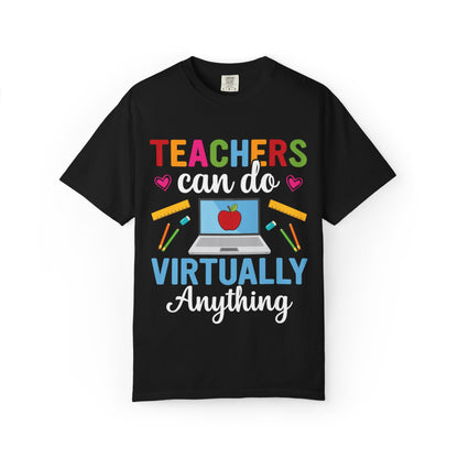 Inspirational Teacher Can Do Virtually Anything Enlightenment Bridge Builder Lifelong Mission Unisex Heavy Cotton T-Shirt