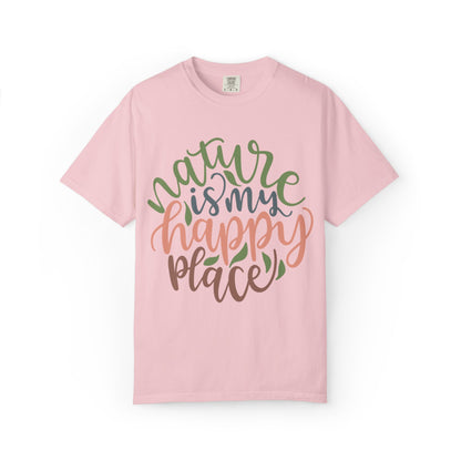 Nature Is My Happy Place Adventure Happiness Trendy Tee Life Journey Fun Memories Paradise Unisex Heavy Cotton T-Shirt