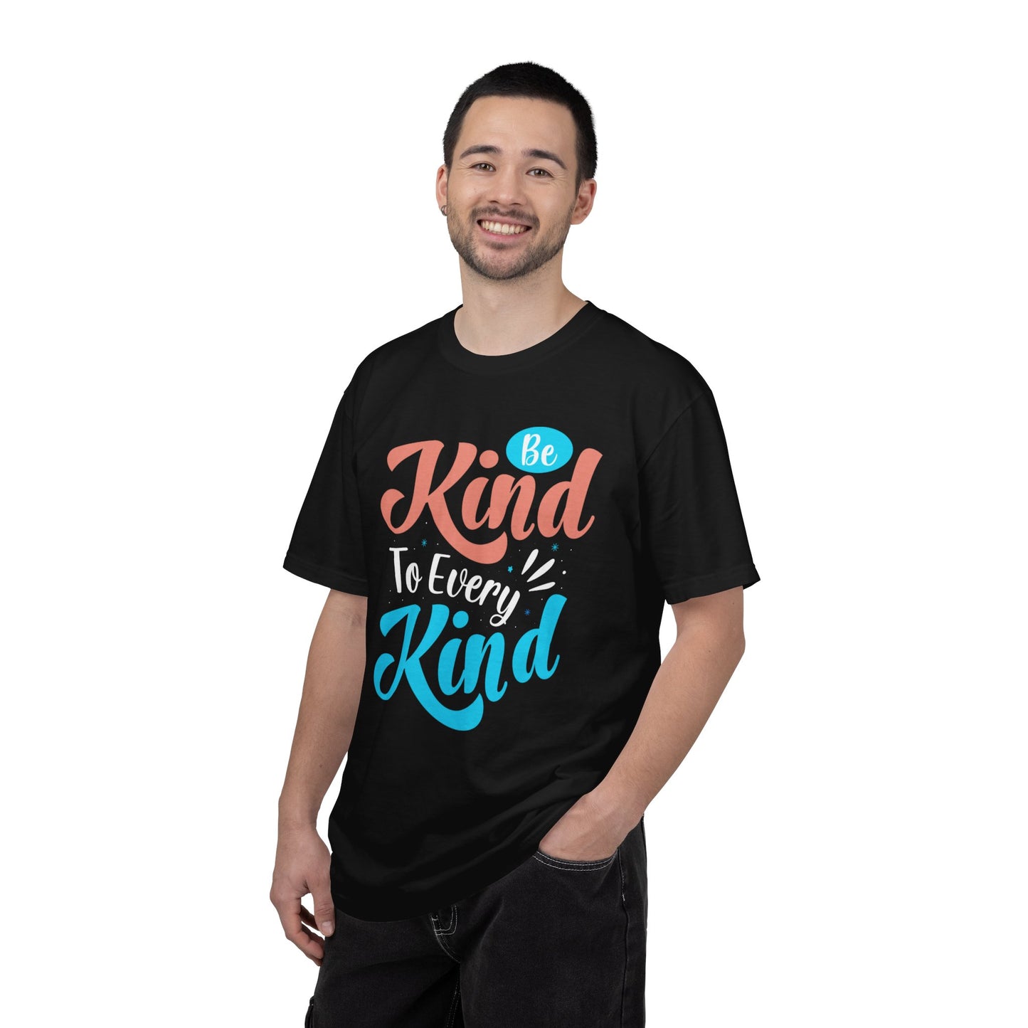 Motivational Be Kind To Every Kind Positive Affirmation Tee Heartfelt Advice Inspirational Words Unisex Heavy Cotton T-Shirt