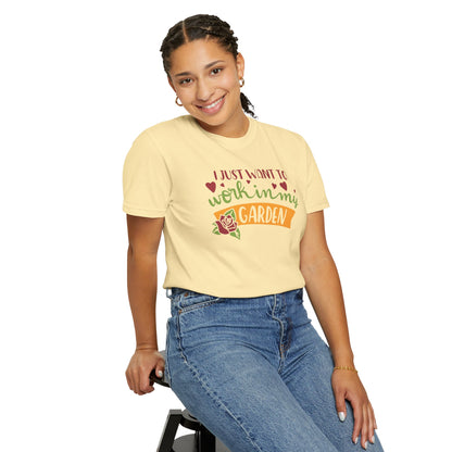I Just Want To Work In My Garden Plant Enthusiasts Flower Lovers Tee Green Therapy Gardener Leafy Love Unisex Heavy Cotton T-Shirt
