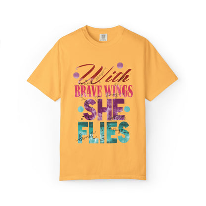 With Brave Wings She Flies Encouragement Self-belief Tee Moral Support Hopefulness Positivity High Achievements Unisex Heavy Cotton T-Shirt