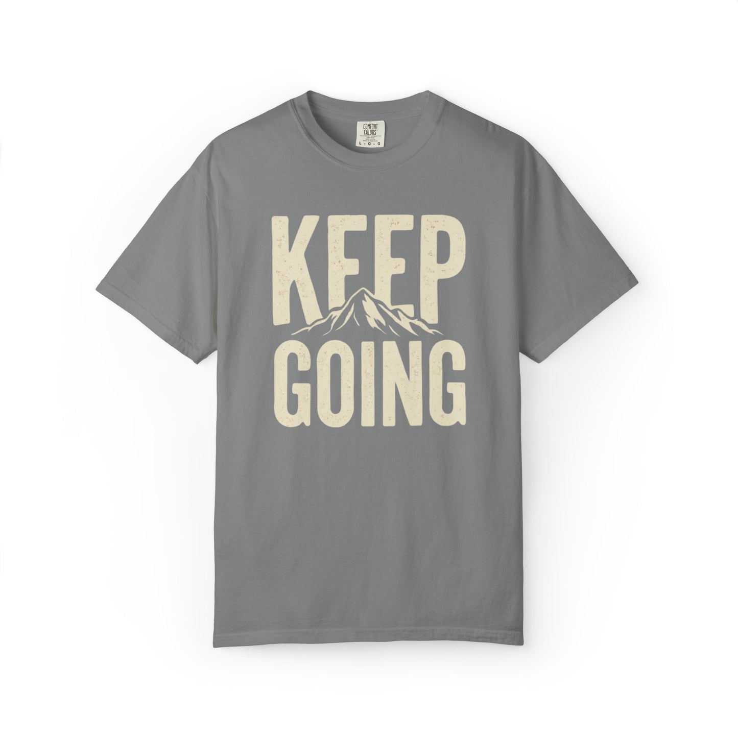 Keep Going - Unisex Garment-Dyed T-shirt