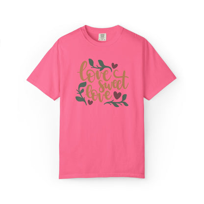 Love Sweet Love Boundless Love Affection Lover’s Tee Infinite Bliss Butterfly Kisses Evergreen Romance Unisex Heavy Cotton T-Shirt
