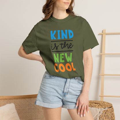 Kind Is The New Cool Positive Affirmation Tee Heartfelt Advice Inspirational Words Unisex Heavy Cotton T-Shirt