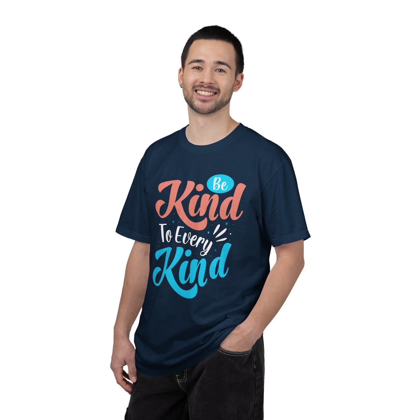 Motivational Be Kind To Every Kind Positive Affirmation Tee Heartfelt Advice Inspirational Words Unisex Heavy Cotton T-Shirt