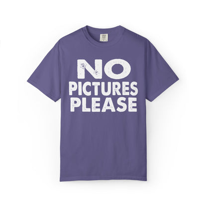 No Picture Please Photogenic Tee No Flash Camera-Shy Personal Space Unisex Heavy Cotton T-Shirt