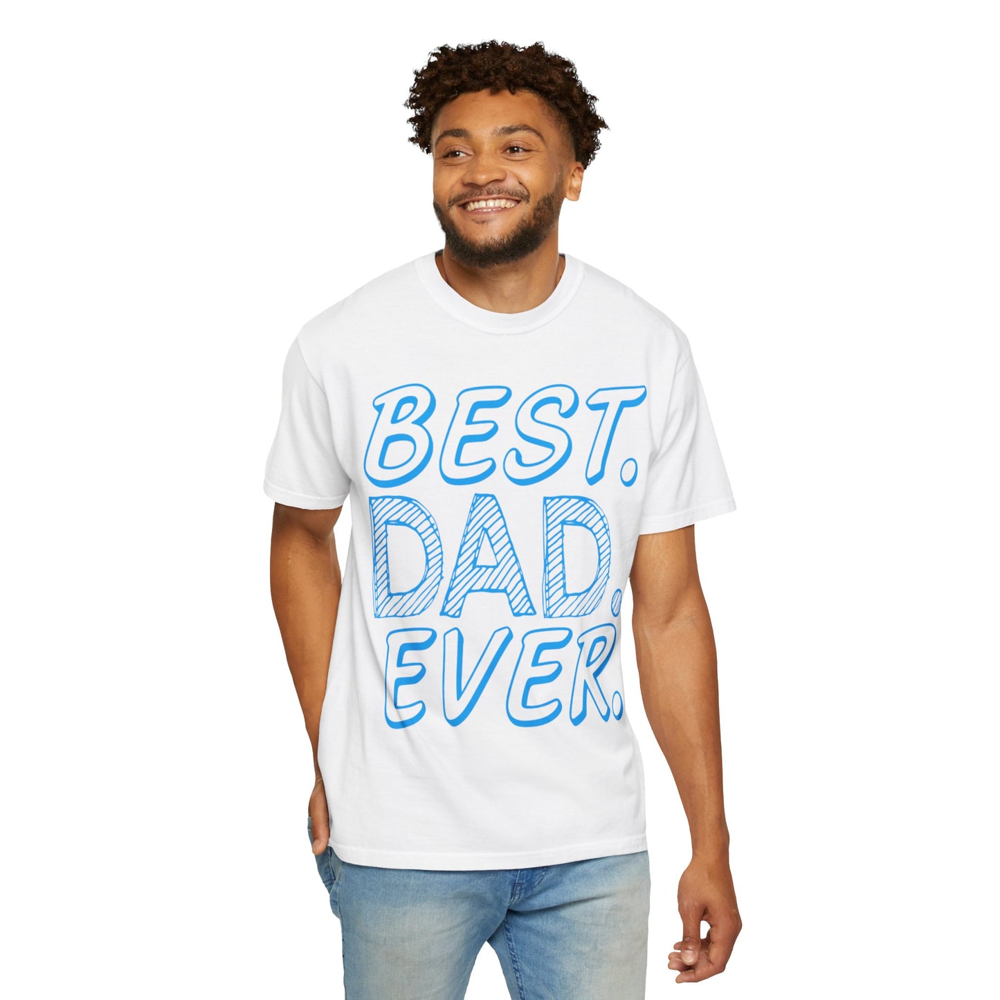 Best Dad Ever Outstanding Supreme Tee Extraordinary Incomparable Champion Unisex Heavy Cotton T-Shirt