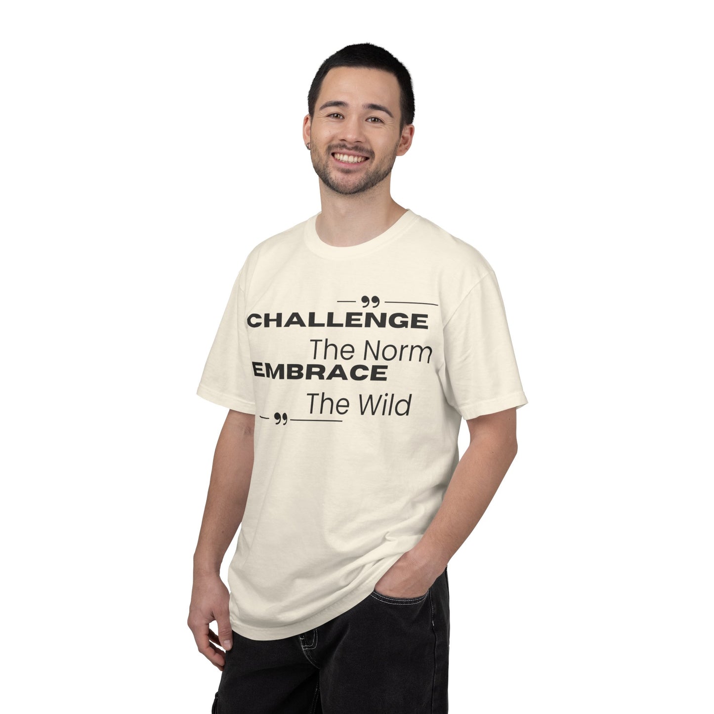 Challenge the Norm Embrace the Wild - Unisex Garment-Dyed T-shirt