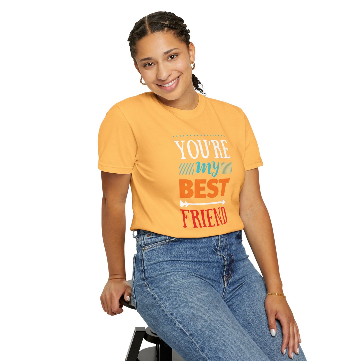 You’re My Best Friend Celebration Tee Genuine Connection Loyalty Meaningful Relationships Unisex Heavy Cotton T-Shirt