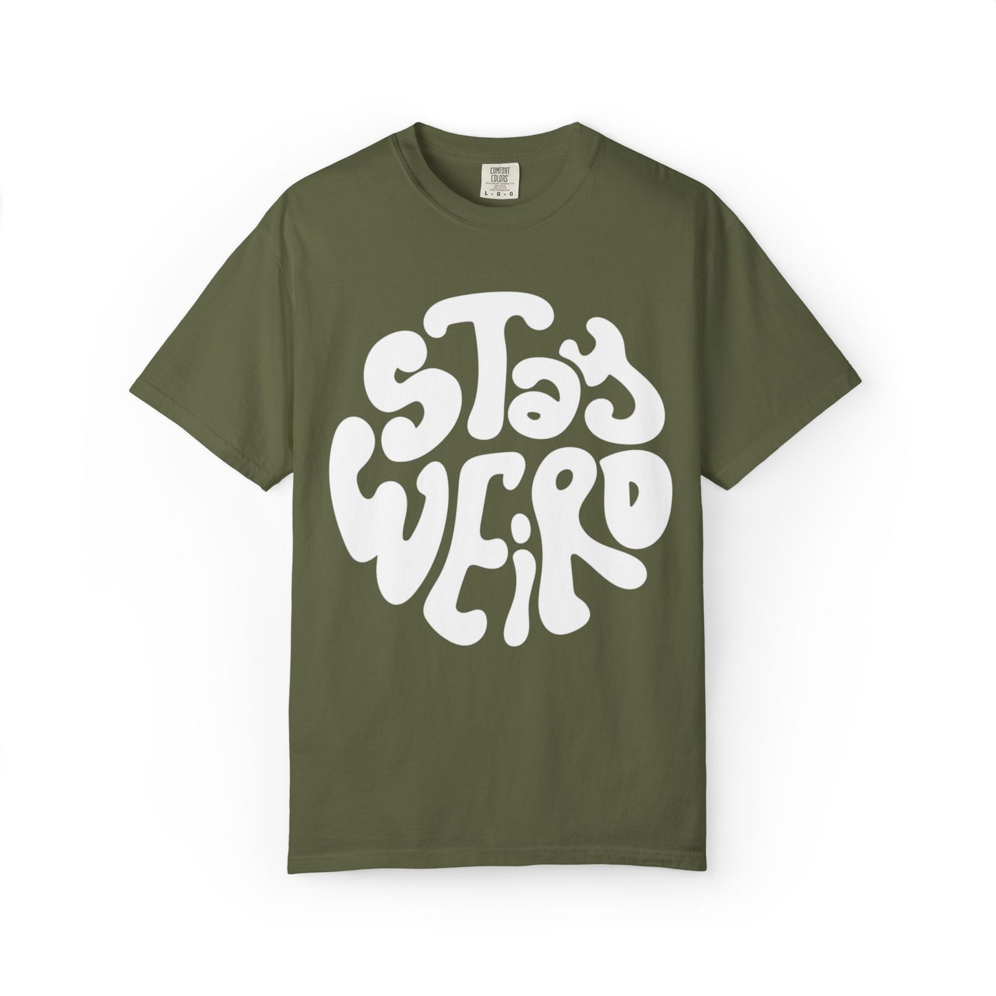 Stay Weiro Unisex Garment-Dyed T-shirt