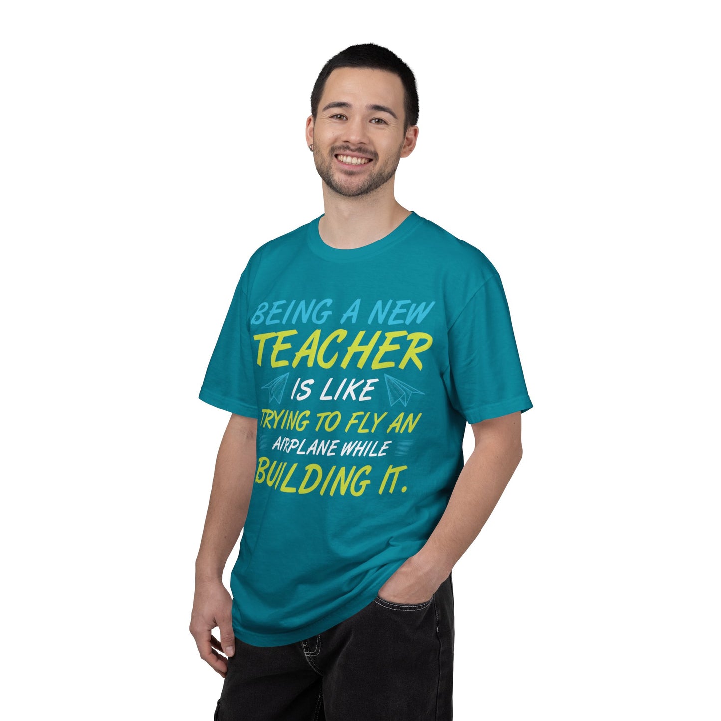 Exciting Being A New Teacher Is Like Trying To Fly An Airplane Professional Development Role Model Unisex Heavy Cotton T-Shirt