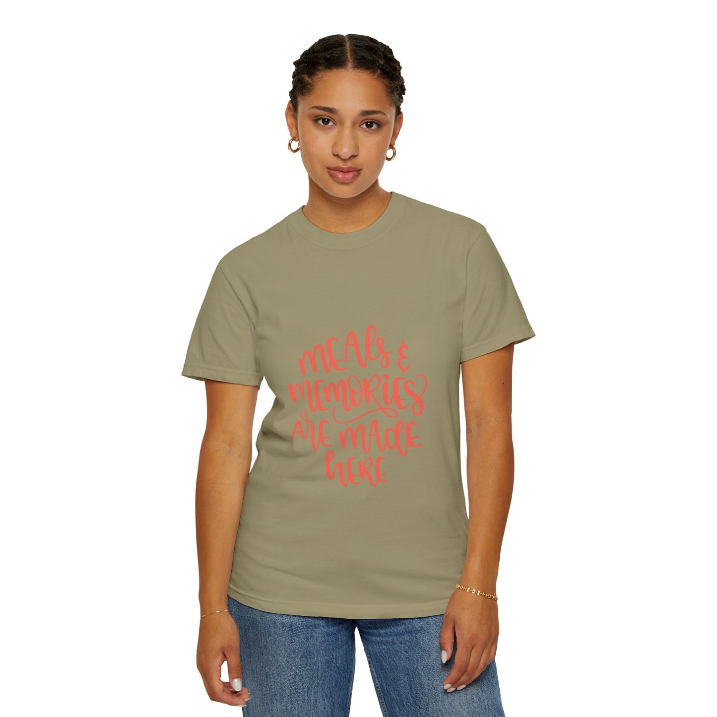 Meals & Memories Are Made Here Chapters Of Life Precious Moments Tee Recollections Meaningful Experiences Nostalgia Unisex Heavy Cotton T-Shirt