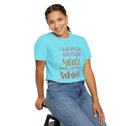 I Survived Another Year Of School Action Goal Setting Achievement Tee Self-Improvement Motivation Unisex Heavy Cotton T-Shirt