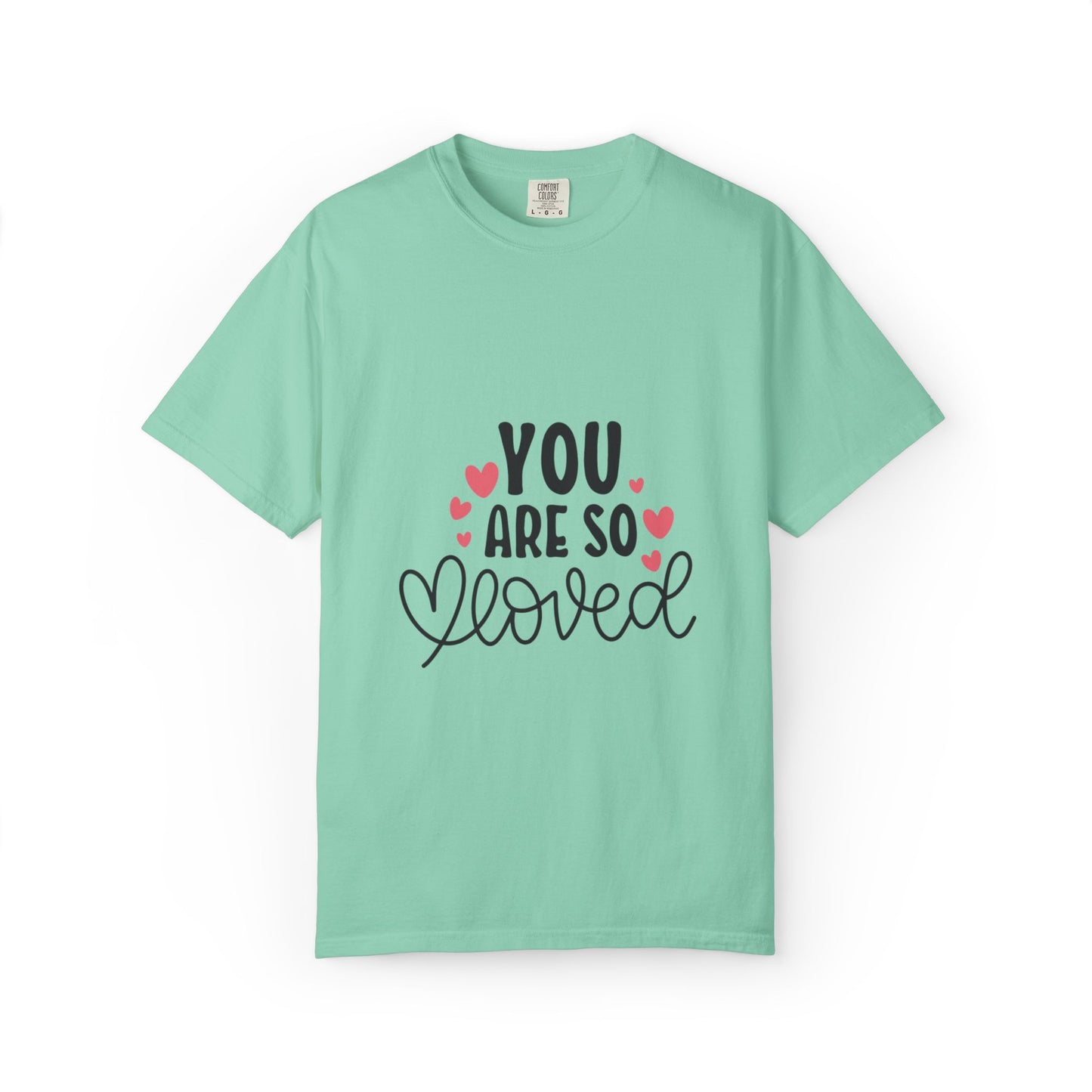 You Are So Loved More Love Tee Hug Rainbow Passion Unconditional Soulful Connection Unisex Heavy Cotton T-Shirt
