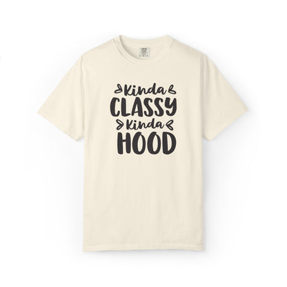 Kinda Classy Kinda Hood Street Style Tee High-Low Fashion Versatile Style Classy Attitude Unisex Heavy Cotton T-Shirt