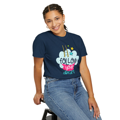 Follow Your Dreams Aspiration Determination Courage Night Wishes Unisex Heavy Cotton T-Shirt