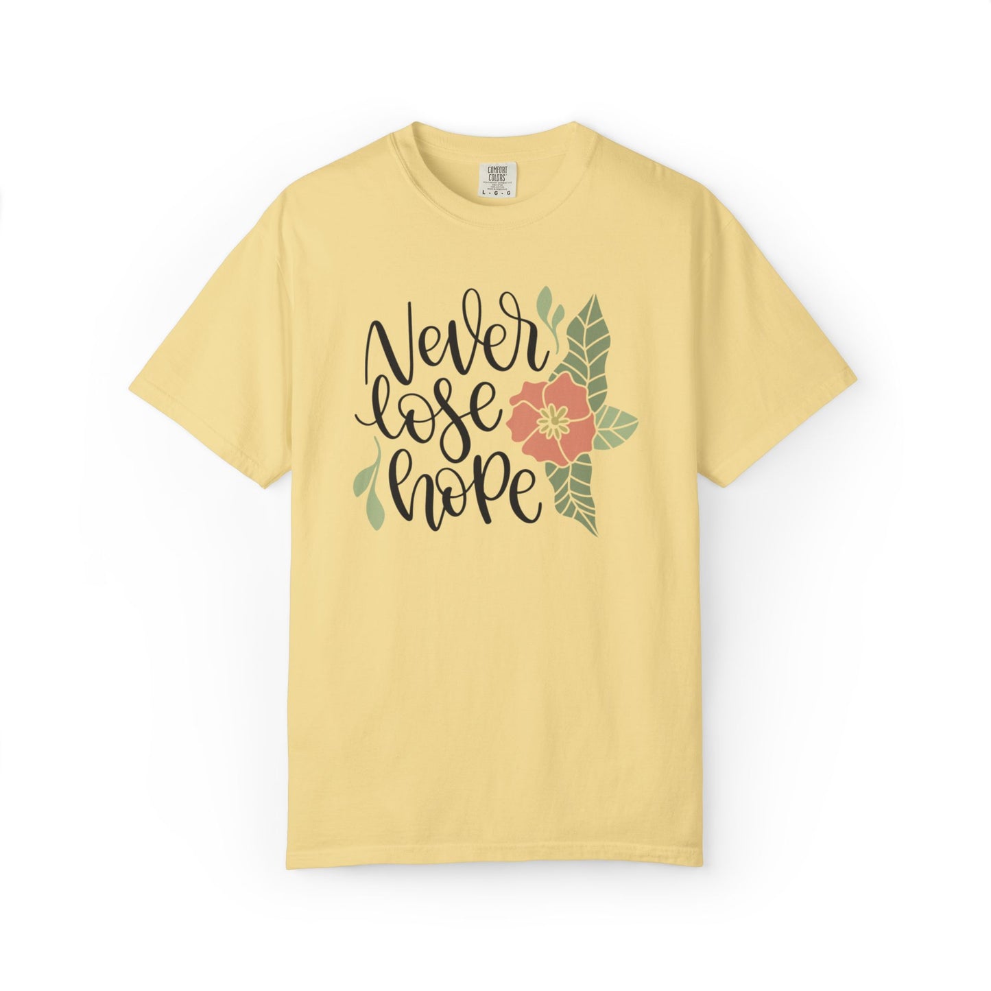 Never Lose Hope Keep Trying Determination Success Tee Hard Work Unstoppable Unisex Heavy Cotton T-Shirt