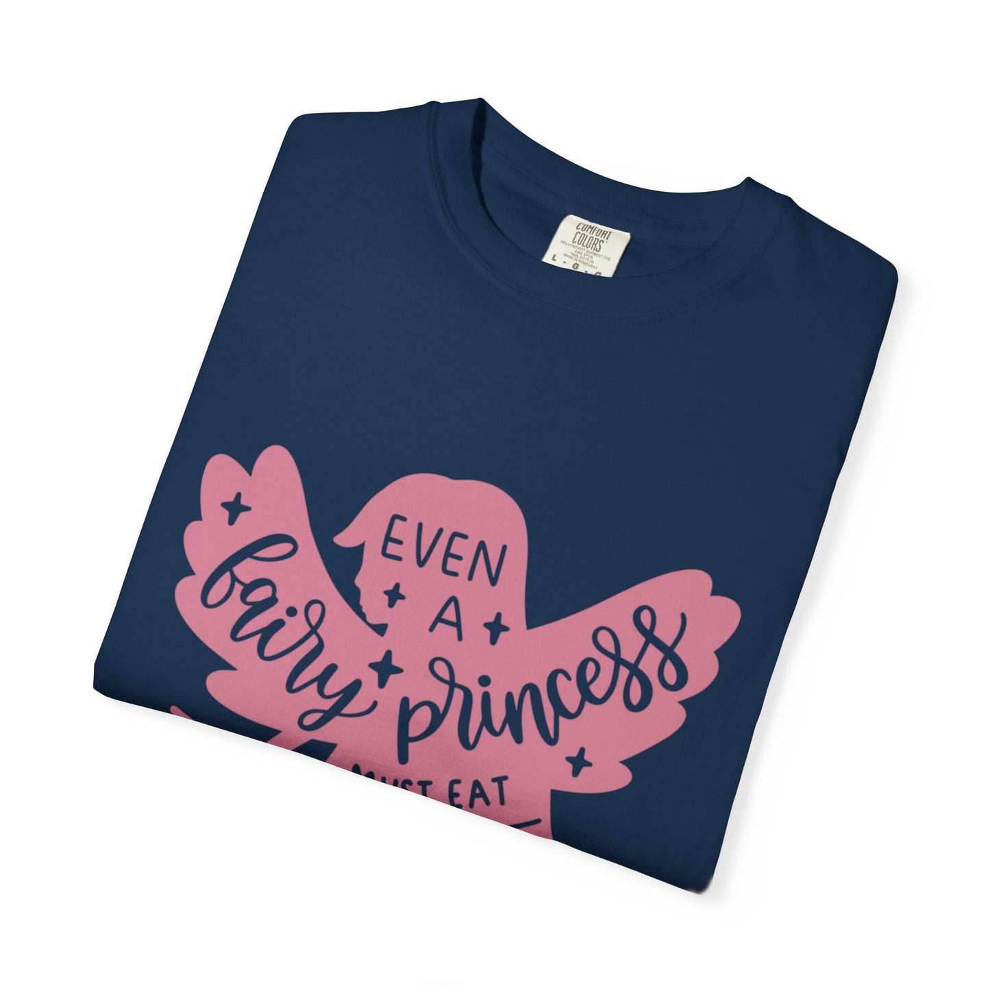 Even A Fairy Princess Must Eat Her Vegetables Parenting Advice Tee Healthy Eating Balanced Diet Unisex Heavy Cotton T-Shirt
