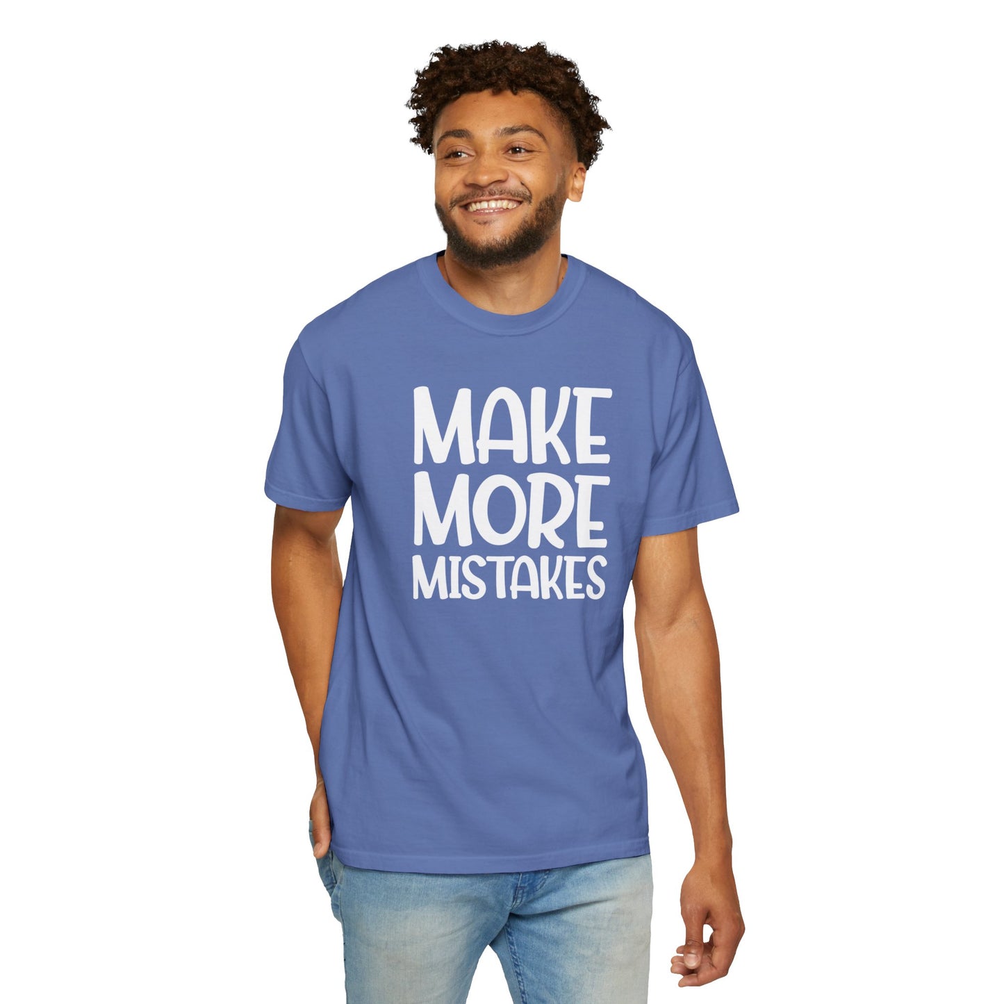 Make More Mistakes Trendy Tee Learning Journey Empowerment Creative Passionate Hard Work Keep Trying Unisex Heavy Cotton T-Shirt