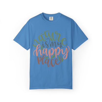 Nature Is My Happy Place Adventure Happiness Trendy Tee Life Journey Fun Memories Paradise Unisex Heavy Cotton T-Shirt
